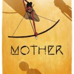 Mother – An Emotional Journey